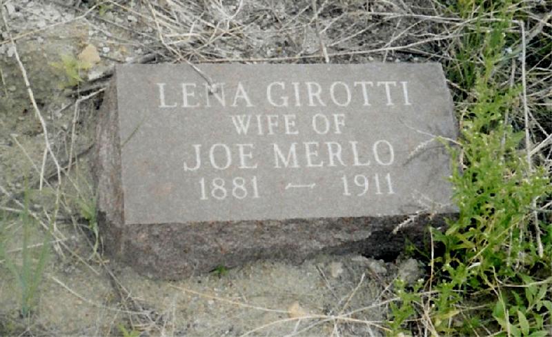Aunt Lena Girotti Merlo - Dawson Cemetery.jpg - Grave site in Dawson Cemetery of Lena Girotti Merlo, wife of miner, Joseph Merlo. Lena Girotti Merlo and Rosa Girotti Mattivi were sisters. Their husbands, Joseph Merlo and Ben Mattivi worked in the Dawson mines in the early 1900's.